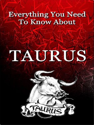 cover image of Everything You Need to Know About Taurus